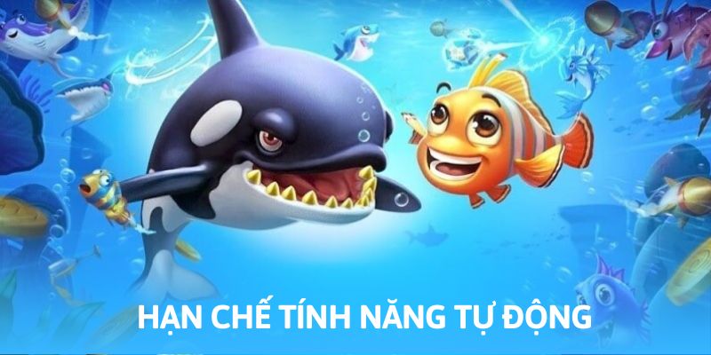 Không được phép phụ thuộc vào tính năng tự động