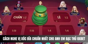 Cách Nghe Vị Xóc Đĩa Chuẩn Nhất Cho Anh Em Bạc Thủ 8xbet