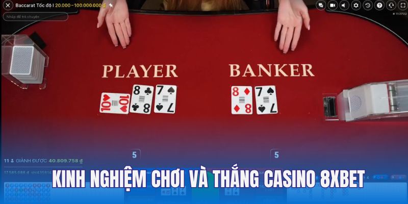 Kinh nghiệm chơi và thắng tại casino