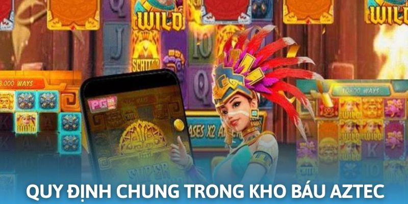 Nắm bắt quy định chung để tham gia chơi suôn sẻ