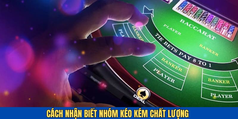 Lưu ý để nhận biết những hội nhóm kém chất lượng