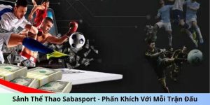 Trải nghiệm thể thao ảo mới lạ với Saba