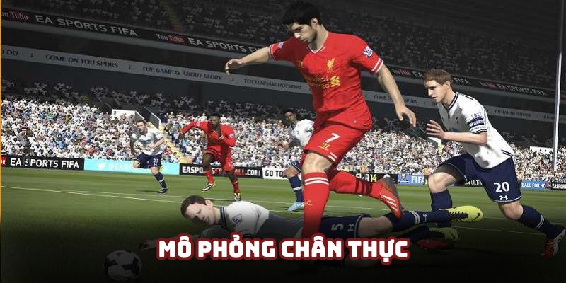 Các trận đấu được mô phỏng chân thực và khách quan nhất