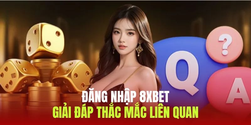 Lý do đăng nhập 8xbet thất bại cần thành viên lưu ý